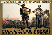 Were Both Needed to Serve the Guns! Fill Up the Ranks! Pile Up the Munitions!